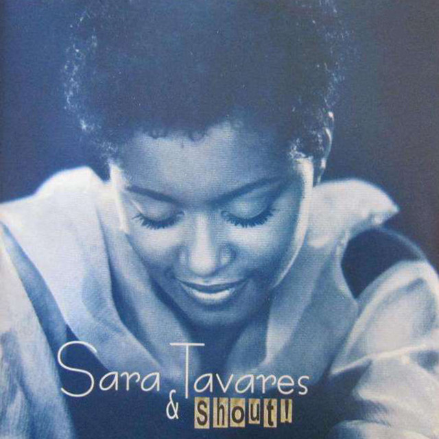 Sara Tavares & Shout! – Sara Tavares & Shout! (1996)