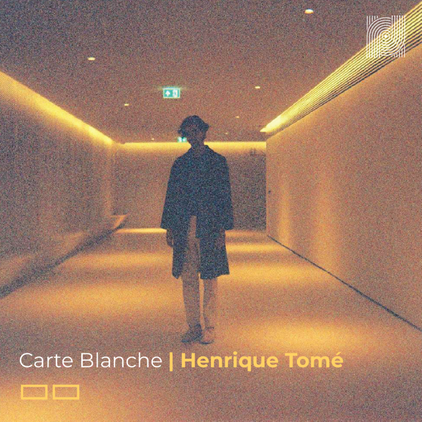 Carte Blanche a Henrique Tomé