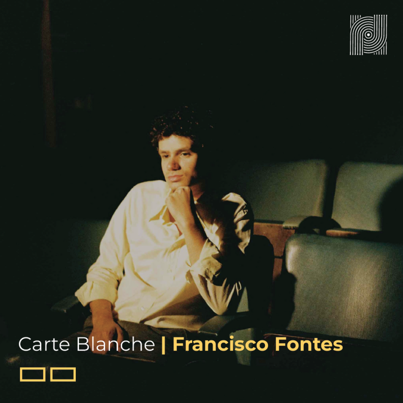 Carte Blanche a Francisco Fontes